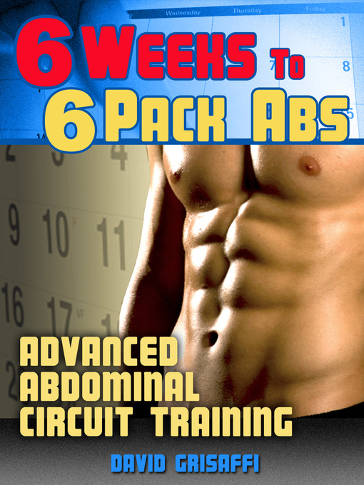 Title details for 6 Weeks to 6 Pack Abs by David Grisaffi - Wait list